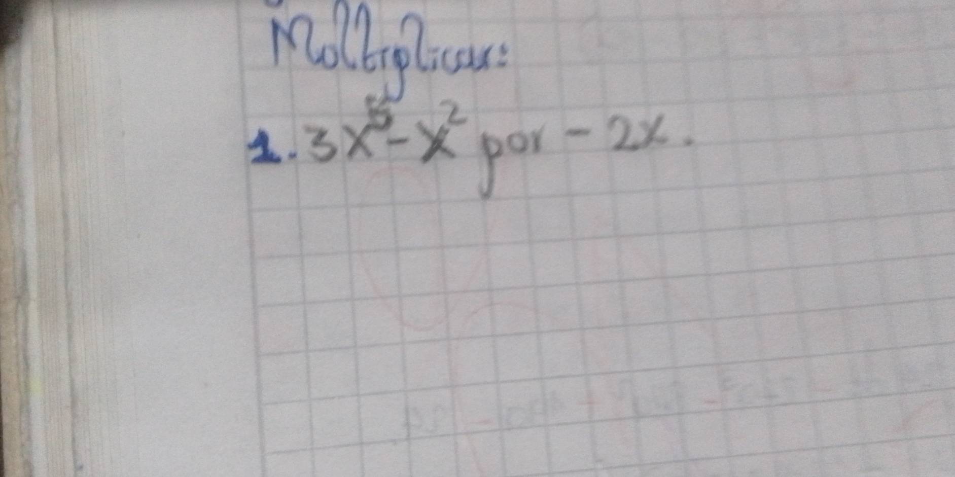 1.3x^5-x^2
por -2x.