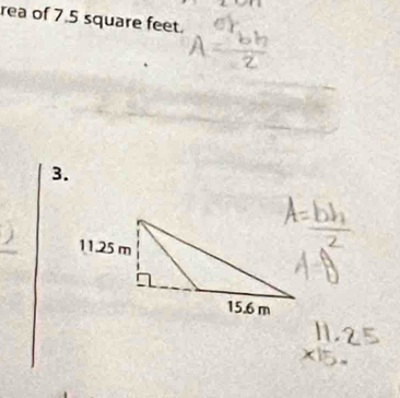 rea of 7.5 square feet. 
3.