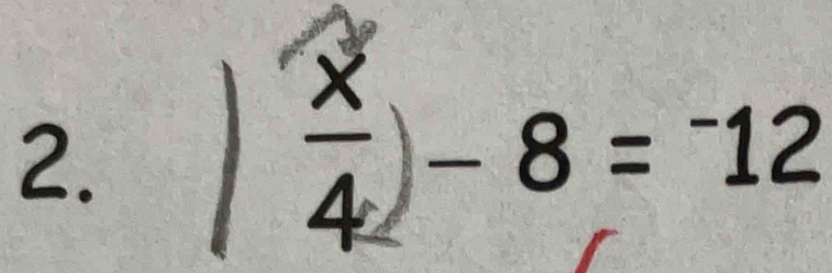 frac ^circ   x/4 -8=^-12