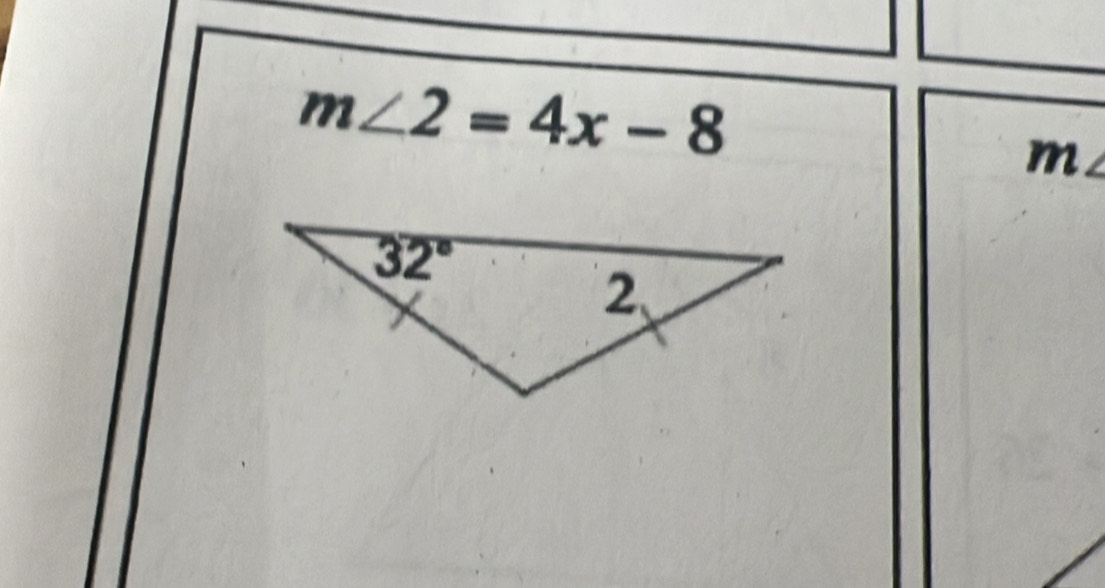 m∠ 2=4x-8
m