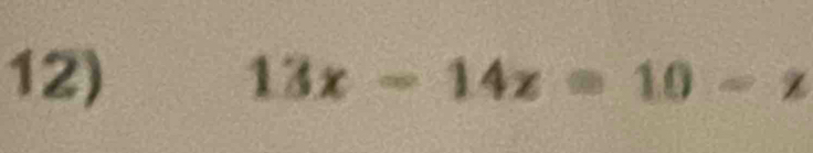 13x-14z=10-z