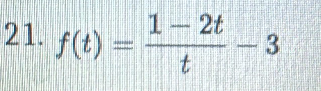 f(t)= (1-2t)/t -3