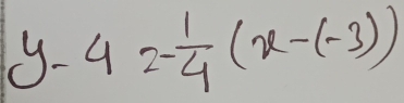 y-4=- 1/4 (x-(-3))