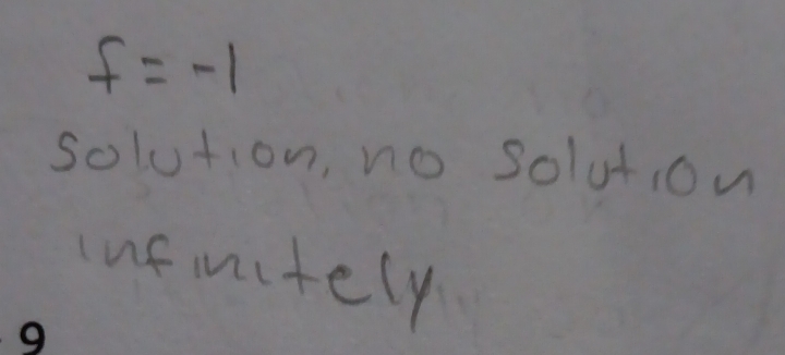 f=-1
solution, no solution
ufiuitely
9