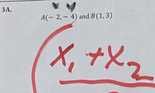 A(-2,-4) and B(1,3)