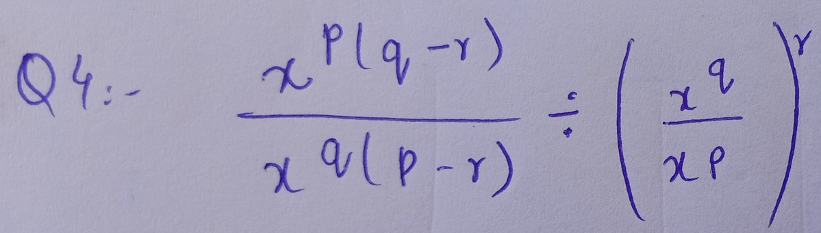 84:
 (x^p(q-r))/x^q(p-r) / ( x^q/x^p )^r