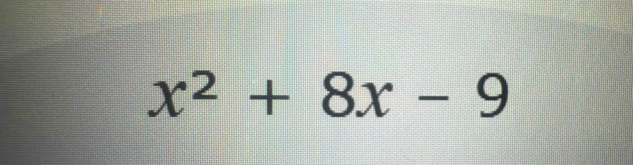 x^2+8x-9