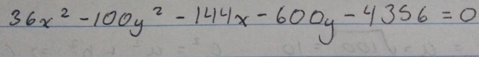 36x^2-100y^2-144x-600y-4356=0