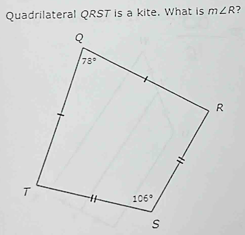 Quadrilateral QRST is a kite. What is m∠ R ?