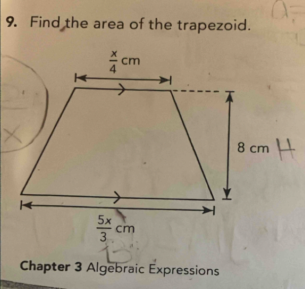 Find the area of the trapezoid.
Chapter 3 Algebraic Expressions