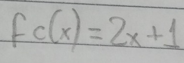 fc(x)=2x+1