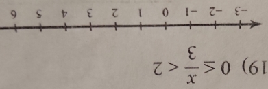 0≤  x/3 <2</tex>