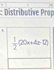 Distributive Prop
4