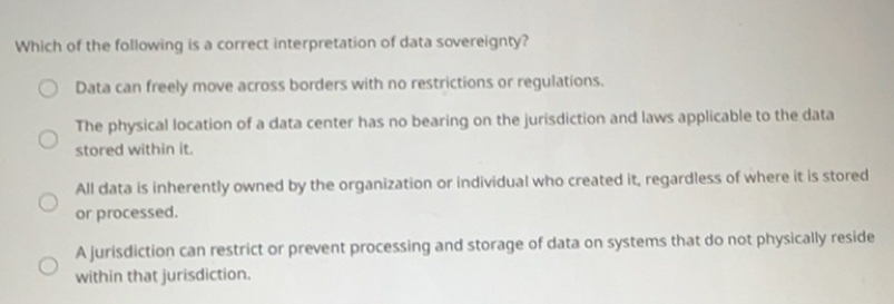 Solved: Which of the following is a correct interpretation of data ...