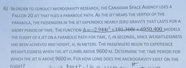 Solved: In order to conduct microgravity research, the Canadian Space ...