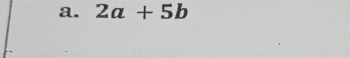 2a+5b