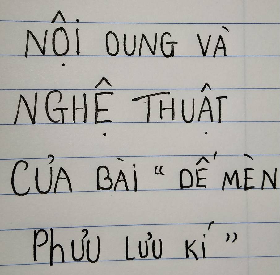 NOI OUNG VA 
NGHE THUAT 
CUA BAI " DE MEN 
Phoo Lou xí