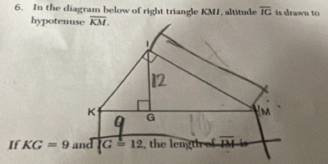 In the diagram below of right triangle KMI, altitude overline IC is drawn to