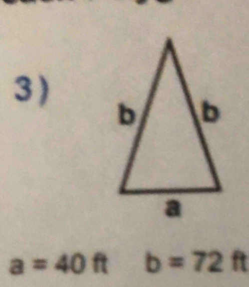 a=40ft  1/2  b=72 ft