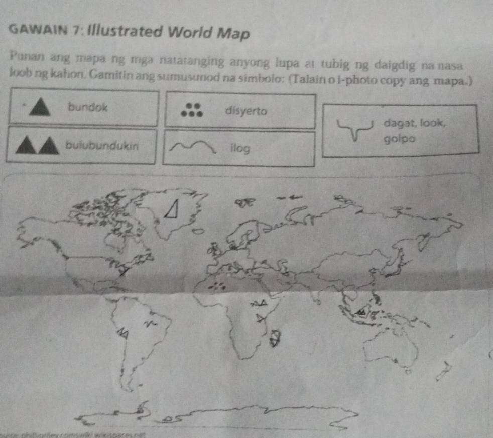 Solved: GAWAIN 7: Illustrated World Map Punan ang mapa ng mga ...