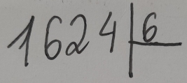 1624|frac 6