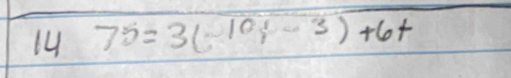 14 7^(5=3(-1-3)+6+)