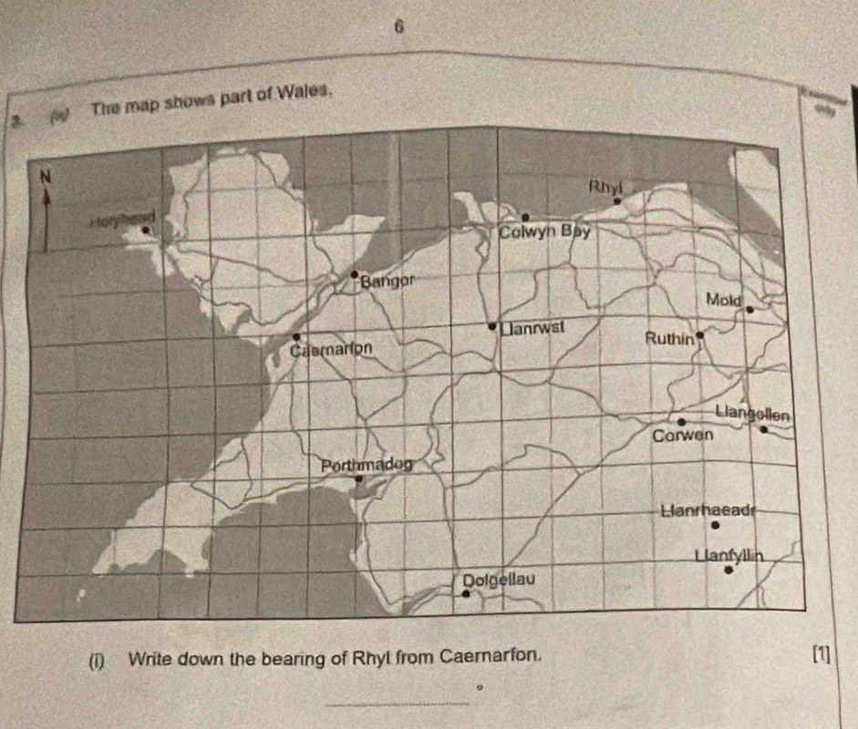 6 
3. () The map shows part of Wales. 
(i) Write down the bearing of Rhyl from Caernarfon. 
_ 
。