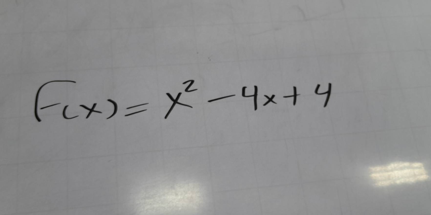 F(x)=x^2-4x+4