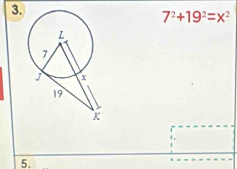 7^2+19^2=x^2
5.