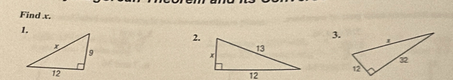 Find x. 
2. 
3.