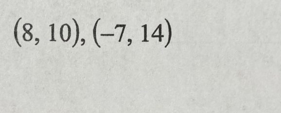 (8,10), (-7,14)