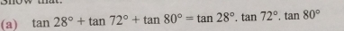 tan 28°+tan 72°+tan 80°=tan 28°.tan 72°.tan 80°