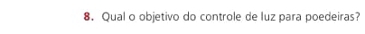 Qual o objetivo do controle de luz para poedeiras?