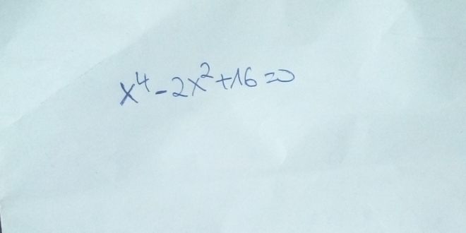 x^4-2x^2+16=0