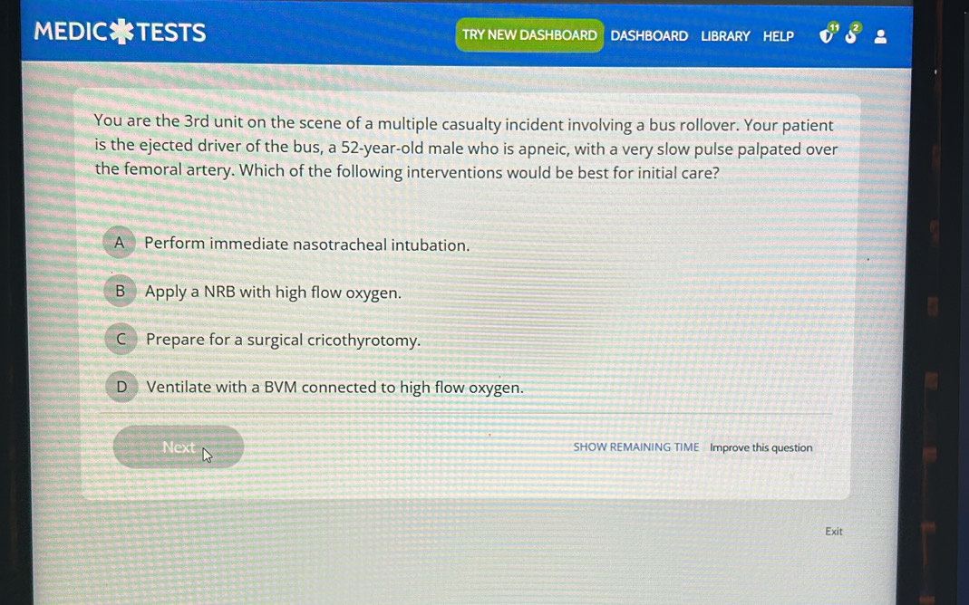 Solved: MEDIC*TESTS TRY NEW DASHBOARD DASHBOARD LIBRARY HeLP You are ...