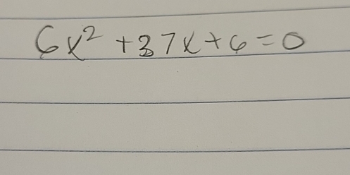 6x^2+37x+6=0