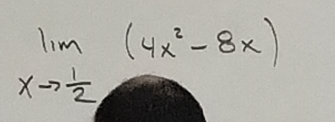 limlimits _xto  1/2 (4x^2-8x)