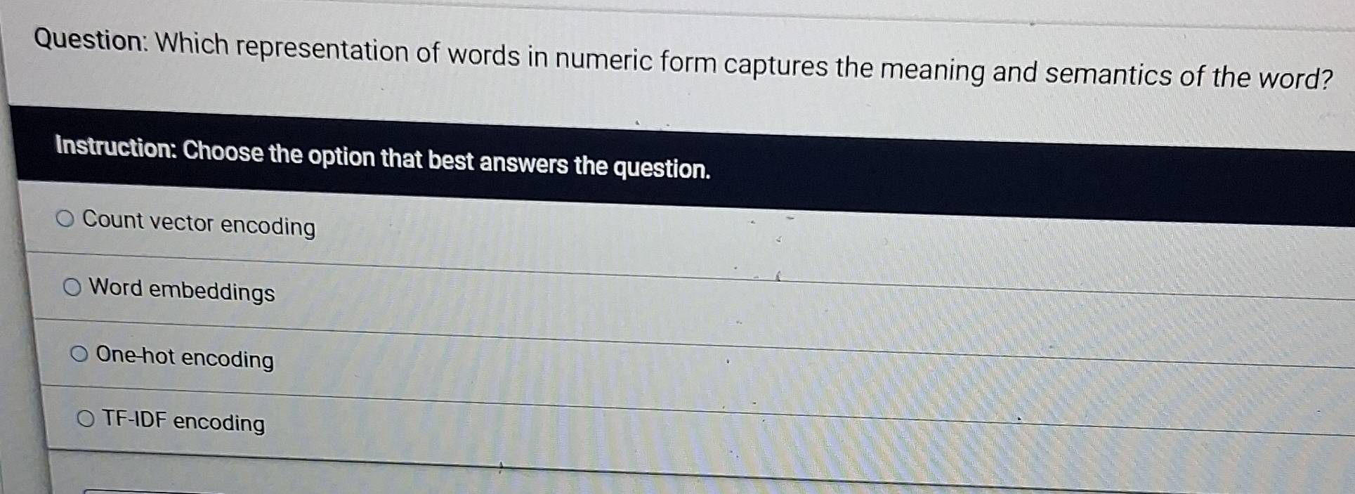 Solved: Which representation of words in numeric form captures the ...