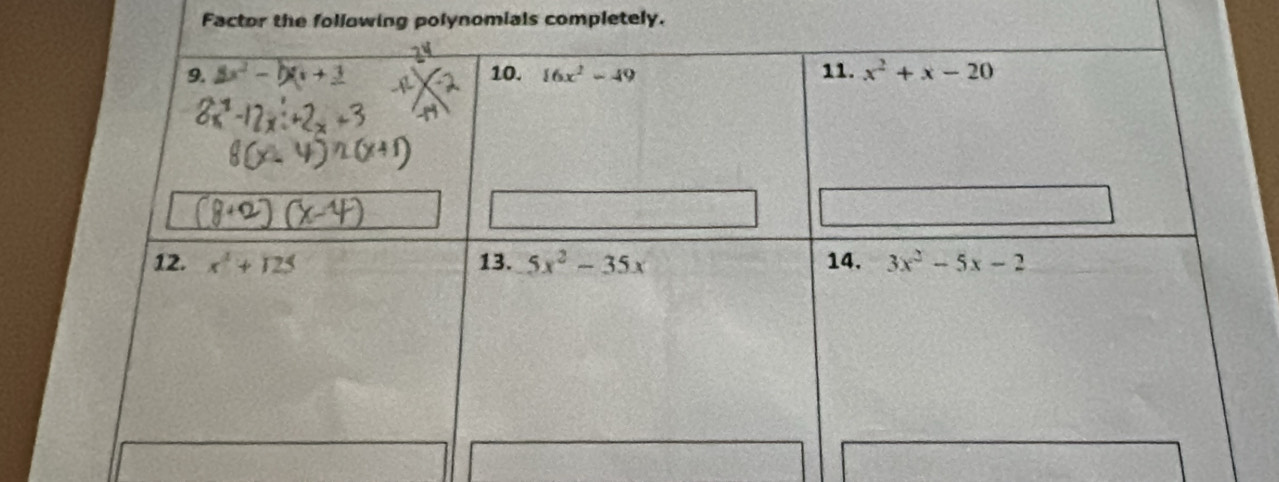 Factor the following polynomials completely.