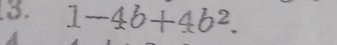 1-4b+4b^2.