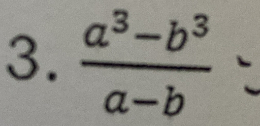  (a^3-b^3)/a-b 