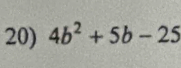 4b^2+5b-25