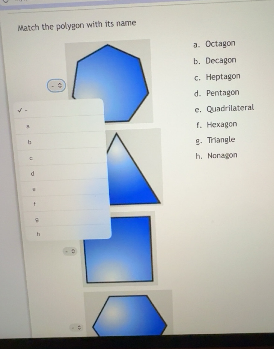 Solved: Match the polygon with its name a. Octagon b. Decagon c ...