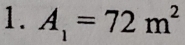 A_1=72m^2