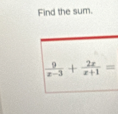 Find the sum.