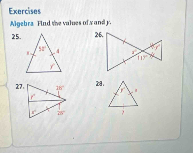 Exercises
Algebra Find the values of x and y.
25.26.
27. 28.