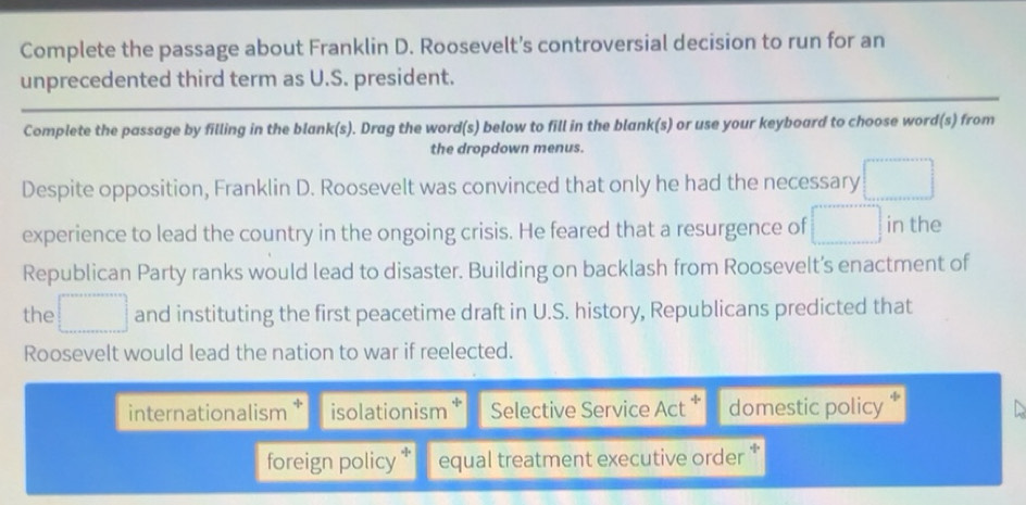 Solved: Complete the passage about Franklin D. Roosevelt’s ...