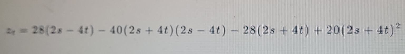 z_1=28(2s-4t)-40(2s+4t)(2s-4t)-28(2s+4t)+20(2s+4t)^2