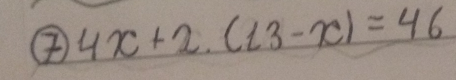 4x+2.(13-x)=46