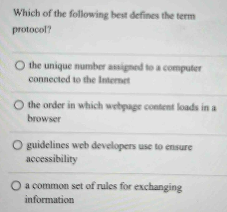 Solved: Which of the following best defines the term protocol? the ...